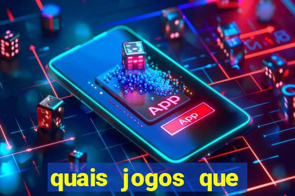 quais jogos que paga dinheiro de verdade